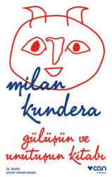 Gülüşün ve Unutuşun Kitabı - 1