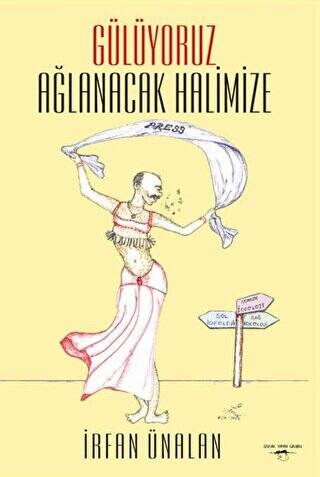 Gülüyoruz Ağlanacak Halimize - 1