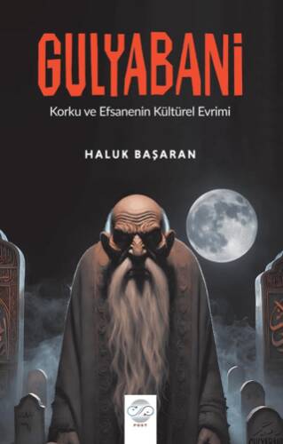 Gulyabani - Korku ve Efsanenin Kültürel Evreni - 1