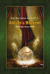 Gülzar-ı Hüseyni - Kevser Yayınları