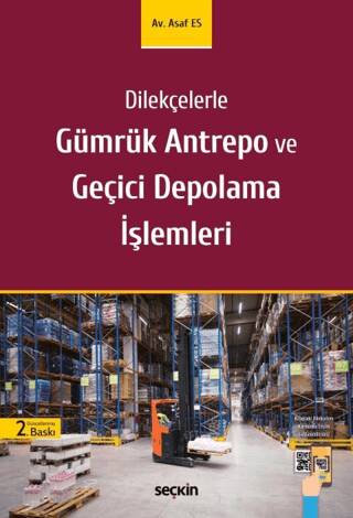 Gümrük Antrepo ve Geçici Depolama İşlemleri - 1