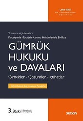 Gümrük Hukuku ve Davaları - 1