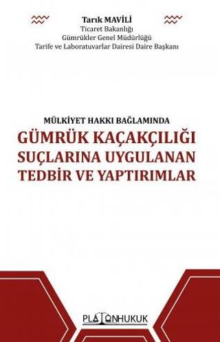 Gümrük Kaçakçılığı Suçlarına Uygulanan Tedbir ve Yaptırımlar - 1