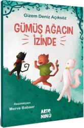 Gümüş Ağacın İzinde - Artenino Yayıncılık