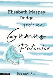 Gümüş Patenler – Gençler İçin - 1