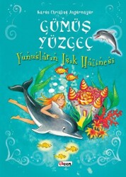 Gümüş Yüzgeç - Yunusların Işık Hazinesi - 1