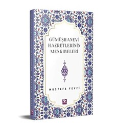 Gümüşhanevi Hazretlerinin Menkıbeleri - 1