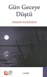 Gün Geceye Düştü - Bengü Yayınları