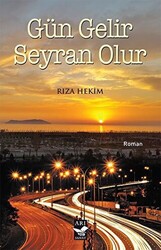 Gün Gelir Seyran Olur - 1