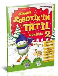 Gün Gün Robotik`in Tatil Günlüğü 2 - 1