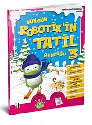 Gün Gün Robotik`in Tatil Günlüğü 3 - 1