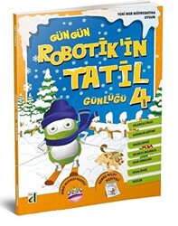 Gün Gün Robotik`in Tatil Günlüğü 4 - 1