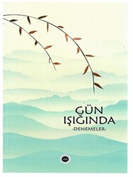 Gün Işığında - Denemeler - 1