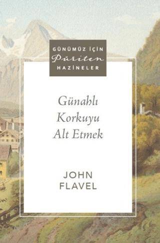 Günahlı Korkuyu Alt Etmek - 1