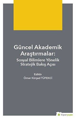 Güncel Akademik Araştırmalar - 1