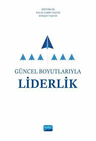 Güncel Boyutlarıyla Liderlik - 1