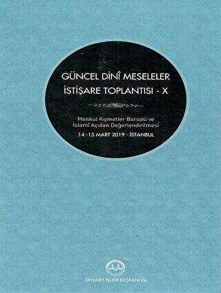 Güncel Dini Meseleler İstişare Toplantısı - X - 1