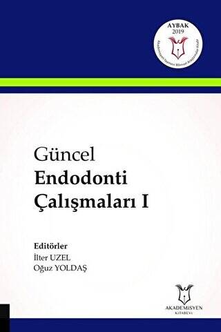 Güncel Endodonti Çalışmaları 1 - 1