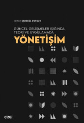 Güncel Gelişmeler Işığında Teori ve Uygulamada Yönetişim - Çizgi Kitabevi Yayınları
