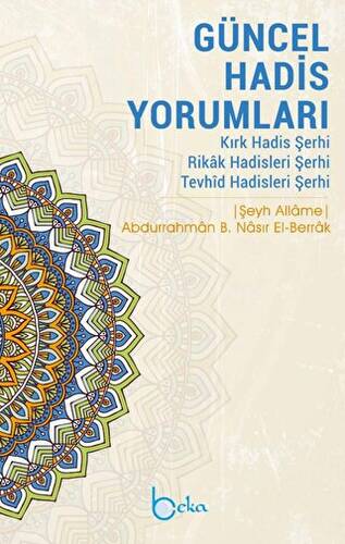 Güncel Hadis Yorumları - 1