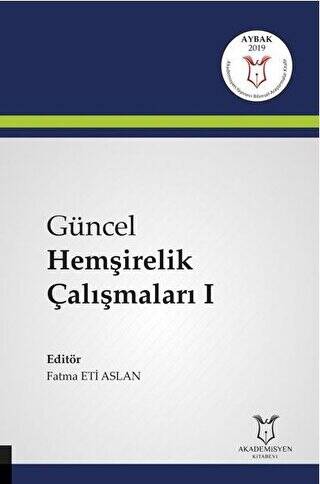 Güncel Hemşirelik Çalışmaları 1 - 1