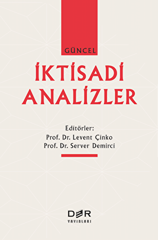 Güncel İktisadi Analizler - 1