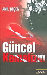 Güncel Kemalizm - 1