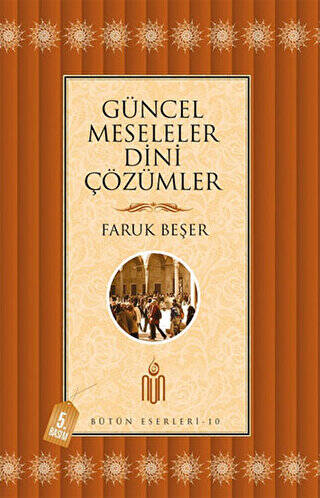 Güncel Meseleler Dini Çözümler - 1