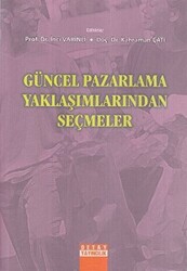 Güncel Pazarlama Yaklaşımlarından Seçmeler - 1