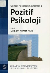 Güncel Psikolojik Kavramlar 1: Pozitif Psikoloji - 1