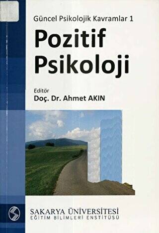 Güncel Psikolojik Kavramlar 1: Pozitif Psikoloji - 1