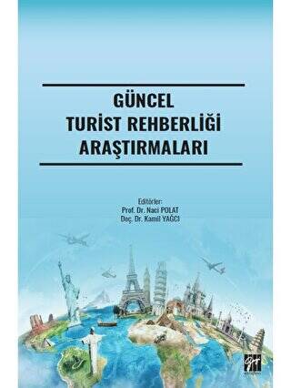 Güncel Turist Rehberliği Araştırmaları - 1