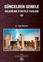 Güncelden Genele Halkbilimi Strateji Yazıları 3 - 1