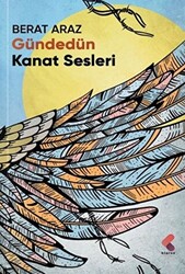 Gündedün Kanat Sesleri - 1