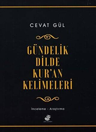 Gündelik Dilde Kur’an Kelimeleri - 1