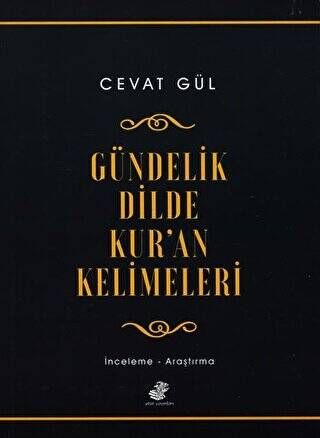 Gündelik Dilde Kur’an Kelimeleri - 1