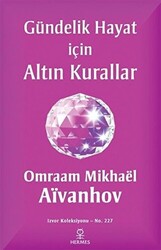 Gündelik Hayat İçin Altın Kurallar - 1