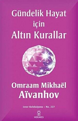 Gündelik Hayat İçin Altın Kurallar - 1