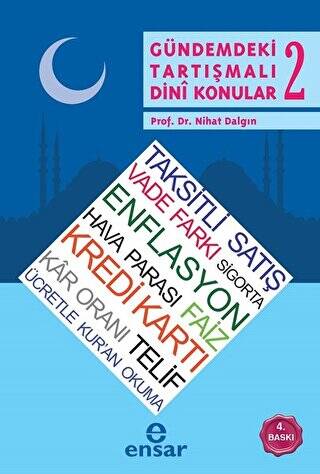 Gündemdeki Tartışmalı Dini Konular - 2 - 1