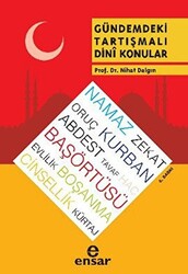 Gündemdeki Tartışmalı Dini Konular - 1