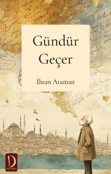 Gündür Geçer - Dava Adamı Yayınları