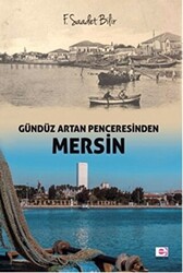 Gündüz Artan Penceresinden Mersin - 1