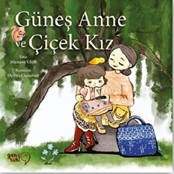 Güneş Anne ve Çiçek Kız - 1