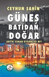 Güneş Batıdan Doğar - 1