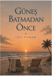 Güneş Batmadan Önce - Glomas Yayınevi