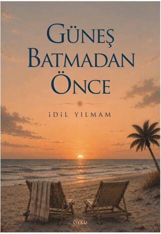 Güneş Batmadan Önce - 1