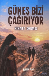 Güneş Bizi Çağırıyor - Ubuntu Yayınları