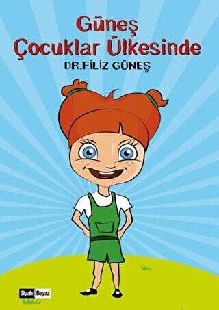Güneş Çocuklar Ülkesinde - 1