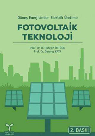 Güneş Enerjisinden Elektrik Üretimi Fotovoltaik Teknoloji - 1