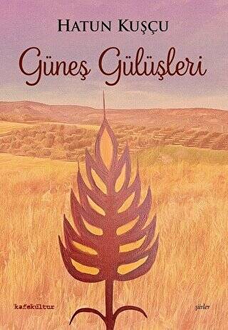 Güneş Gülüşleri - 1